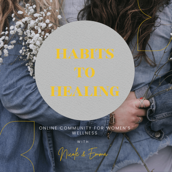 Habits & Healing